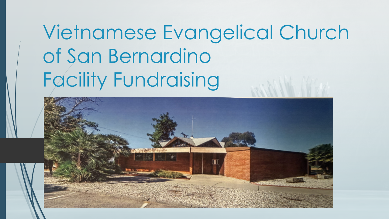 Facility Fundraising - Vietnamese Evangelical Church of San Bernardino